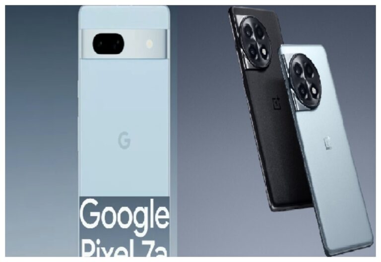 Google Pixel 7a vs OnePlus 11R: कौन किसपर भारी? खरीदने से पहले जरूर जानिए