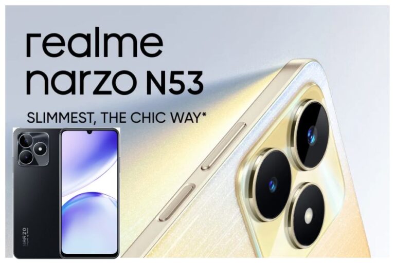 Realme Narzo N53: शानदार और सस्ता, रियल मी का ये स्मार्टफोन मचा रहा है गदर, जानें फीचर्स और कीमत