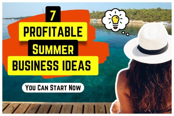 Profitable business ideas in summer season