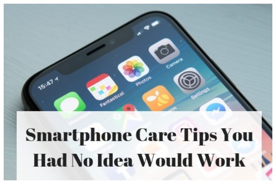 Know these very easy smartphone care tips