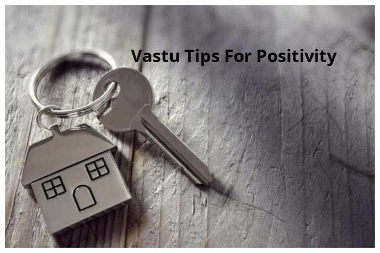 Vastu Tips For Positivity: सुख-समृद्दि, स्वास्थ्य और अच्छी सेहत के लिए अपनाएं ये वास्तु टिप्स