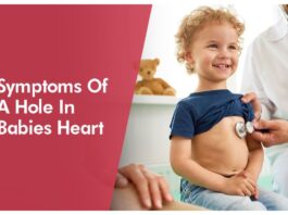 Heart Problem : Symptoms of a hole in heart