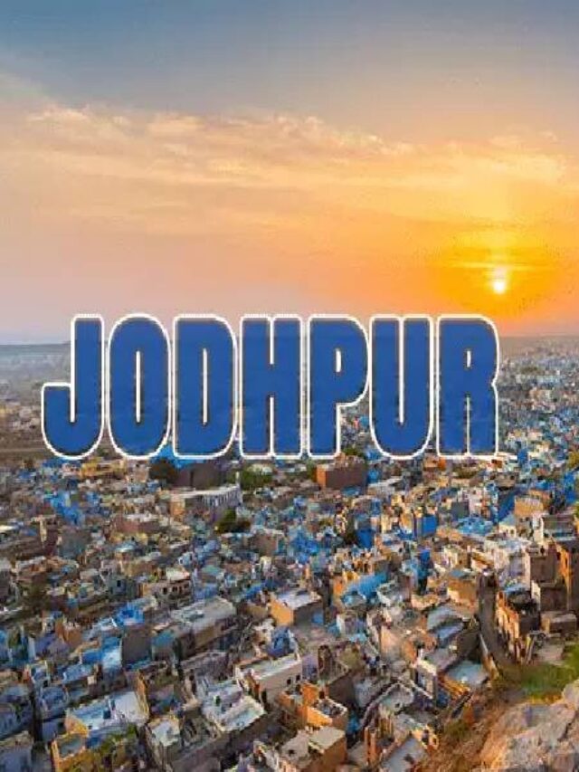 Top 10 Visiting Places in Jodhpur
