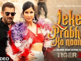 Tiger 3 Leke Prabhu Ka Naam Song