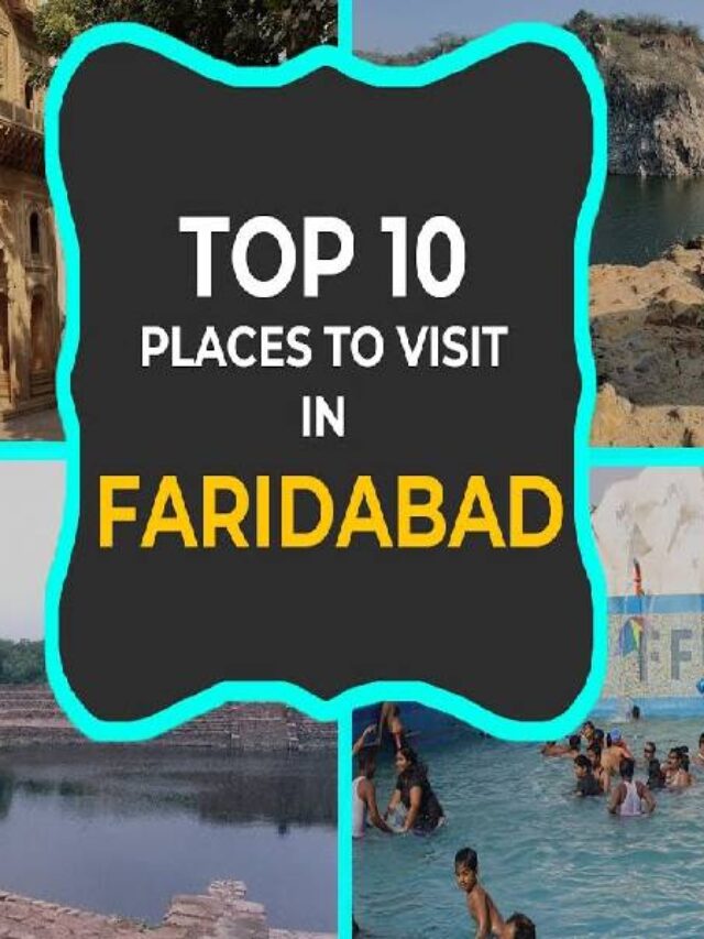 Tourist Places In Faridabad