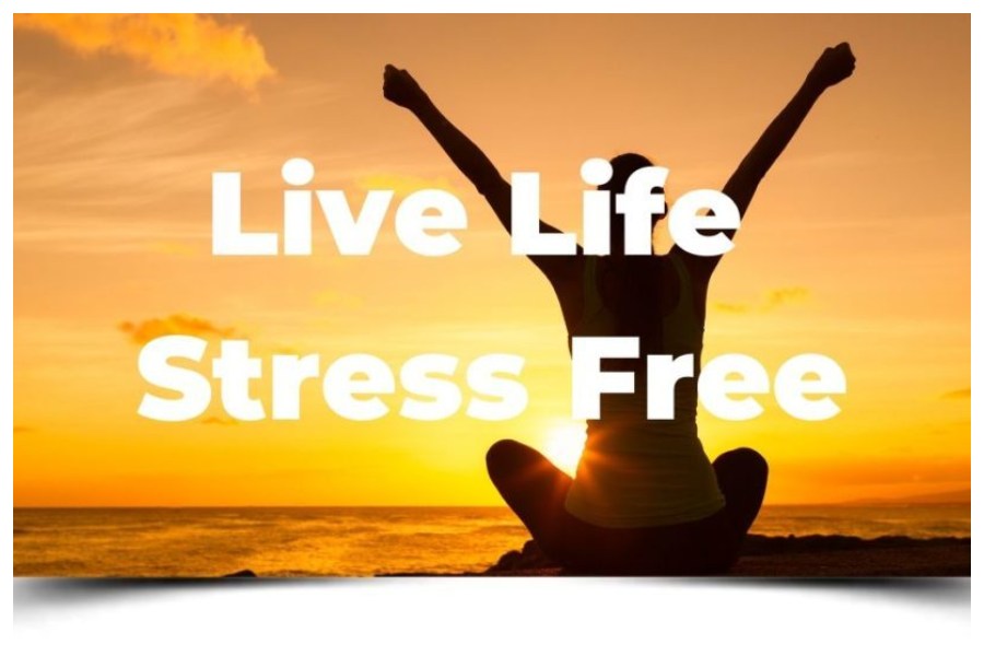 Stress Free Life