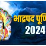 Bhadrapada Purnima 2024