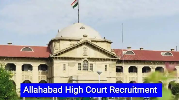 Allahabad High Court Recruitment Notification 2024
