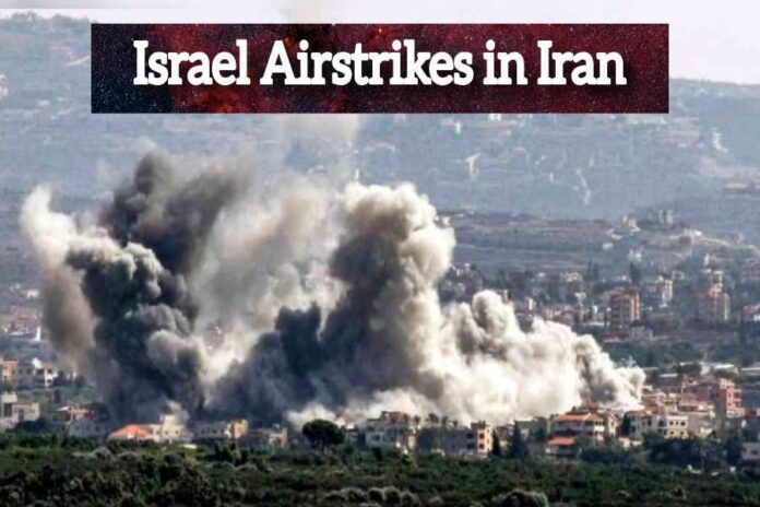 Israel Airstrikes Target Military Bases in Iran